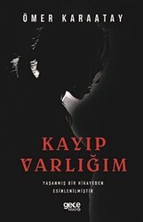 Kayıp Varlığım - Gece Kitaplığı