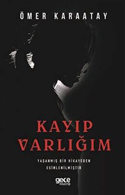 Kayıp Varlığım - 1