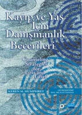 Kayıp ve Yas için Danışmanlık Becerileri - 1