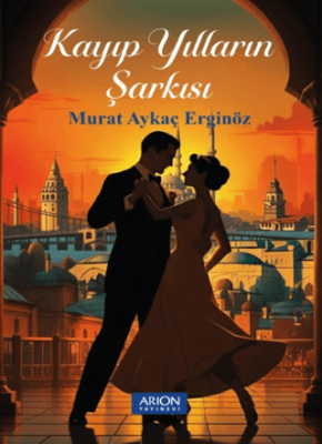 Kayıp Yılların Şarkısı - 1