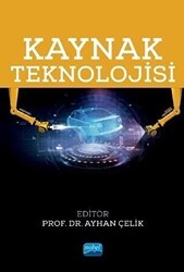 Kaynak Teknolojisi - Nobel Akademik Yayıncılık