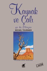 Kaynak ve Çalı ya da Eleazar - Ayrıntı Yayınları