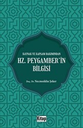 Kaynak Ve Kapsam Bakımından Hz. Peygamber`in Bilgisi - Kitap Dünyası Yayınları
