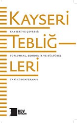 Kayseri Tebliğleri - Hrant Dink Vakfı Yayınları