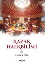 Kazak Halkbilimi - Akçağ Yayınları