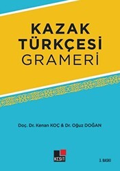 Kazak Türkçesi Grameri - Kesit Yayınları