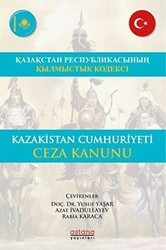 Kazakistan Cumhuriyeti Ceza Kanunu - Astana Yayınları