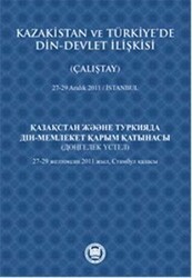 Kazakistan ve Türkiye’de Din - Devlet İlişkisi Çalıştay - Marmara Üniversitesi İlahiyat Fakültesi Vakfı