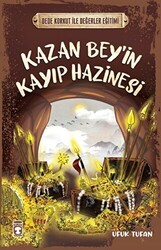 Kazan Bey`in Kayıp Hazinesi - Timaş Çocuk