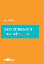 Kazandırmanın Hukuki Sebebi - On İki Levha Yayınları