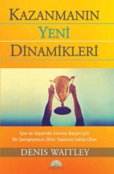 Kazanmanın Yeni Dinamikleri - Kreatif Yayınları