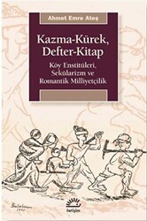 Kazma-Kürek, Defter-Kitap - İletişim Yayınevi