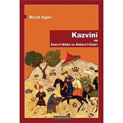 Kazvini ve Asaru`l-Bilad ve Ahbaru`l-İbad`ı - Ayışığı Kitapları
