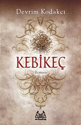 Kebikeç - Arkadaş Yayınları