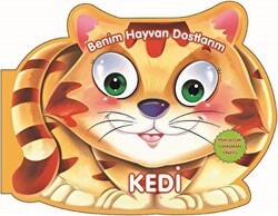 Kedi - Benim Hayvan Dostlarım - 0-6 Yaş Yayınları