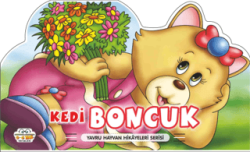 Kedi Boncuk - Yavru Hayvan Hikayeleri Serisi - 0-6 Yaş Yayınları