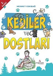 Kediler ve Dostları - Erguvan Yayınevi