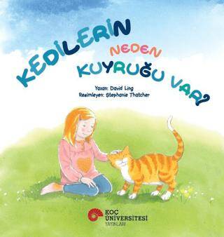 Kedilerin Neden Kuyruğu Var? - 1