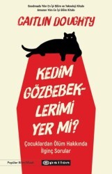 Kedim Gözbebeklerimi Yer mi? - Epsilon Yayınevi