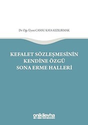 Kefalet Sözleşmesinin Kendine Özgü Sona Erme Halleri - 1