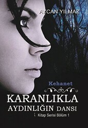 Kehanet - Karanlıkla Aydınlığın Dansı - İkinci Adam Yayınları