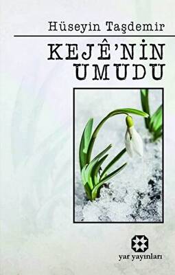 Keje’nin Umudu - 1