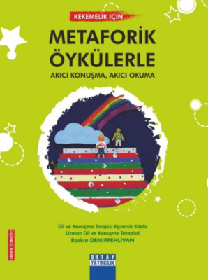 Kekemelik İçin Metaforik Öykülerle Akıcı Konuşma, Akıcı Okuma - 1