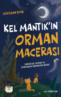 Kel Mantık’ın Orman Macerası - 1