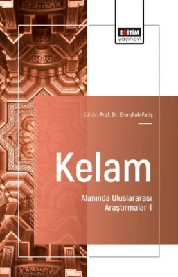 Kelam Alanında Uluslararası Araştırmalar - I - 1