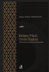 Kelam-Fıkıh Usulü İlişkisi - Fecr Yayınları