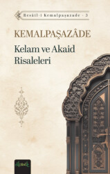 Kelam ve Akaid Risaleleri - Misvak Neşriyat Yayınevi
