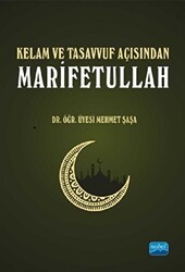 Kelam ve Tasavvuf Açısından Marifetullah - Nobel Akademik Yayıncılık