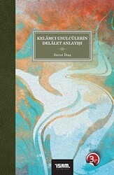 Kelamcı Usulcülerin Delalet Anlayışı - İsam Yayınları