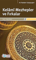 Kelami Mezhepler ve Fırkalar - Önsöz Yayıncılık