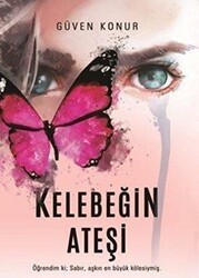 Kelebeğin Ateşi - Sinada Kitap