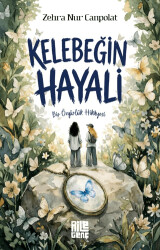 Kelebeğin Hayali - Bir Özgürlük Hikayesi - Aile Yayınları