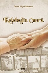 Kelebeğin Ömrü - YAY - Yeni Anadolu Yayınları