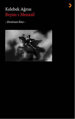 Kelebek Ağrısı - Beyan-ı Menazil - 1