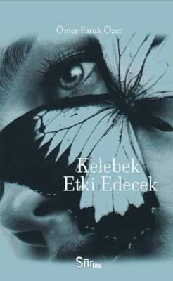 Kelebek Etki Edecek - 1