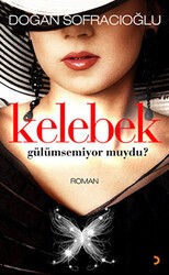 Kelebek Gülümsemiyor muydu? - Cinius Yayınları