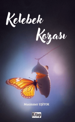 Kelebek Kozası - 1