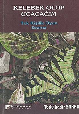 Kelebek Olup Uçacağım - 1