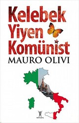 Kelebek Yiyen Komünist - Yeniyüzyıl Yayınları
