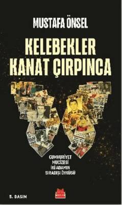 Kelebekler Kanat Çırpınca - 1