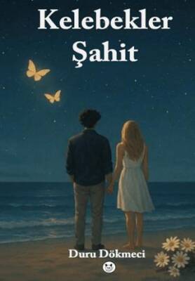 Kelebekler Şahit - 1