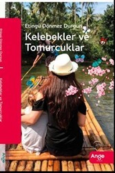 Kelebekler ve Tomurcuklar - Ange Yayınları