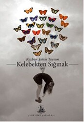 Kelebekten Sığınak - Yitik Ülke Yayınları