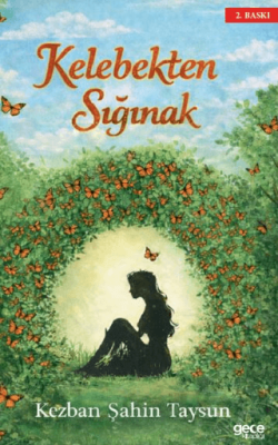 Kelebekten Sığınak - 1