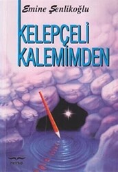Kelepçeli Kalemimden - Mektup Yayınları