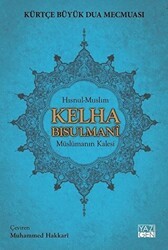 Kelha Bisulmani - Kürtçe Büyük Dua Mecmuası - Yazıgen Yayınevi